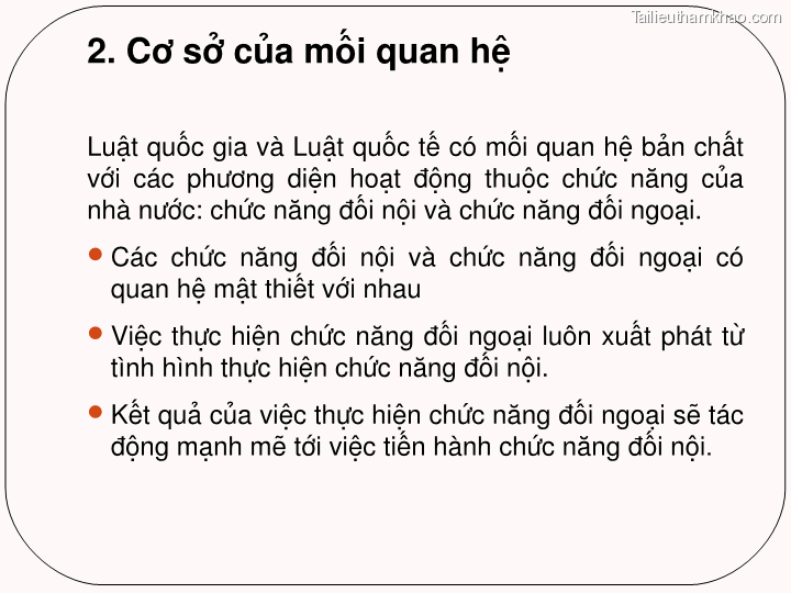 2 Cơ Sở Của Mối Quan Hệ Luật Quốc Gia Và Luật Quốc Tế Có Mối