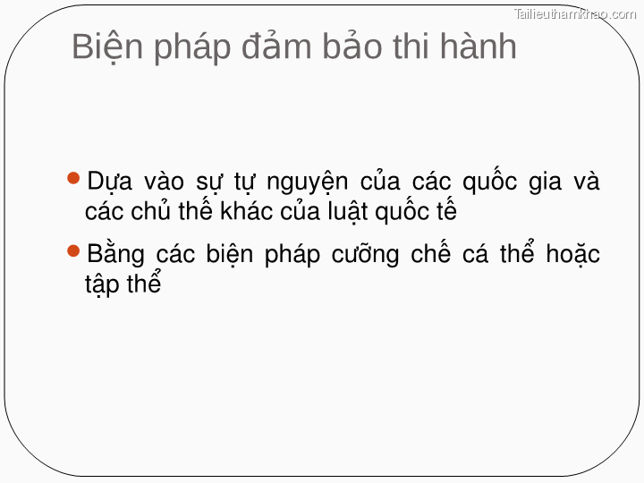 Biện Pháp Đảm Bảo Thi Hành Dựa Vào Sự Tự Nguyện Của Các