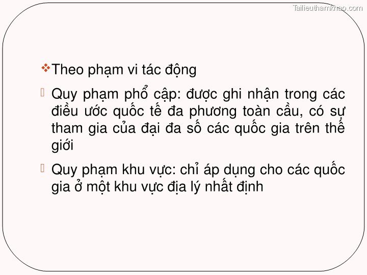 Vtheo Phạm Vi Tác Động Quy Phạm Phổ Cập Được Ghi Nhận Trong Các