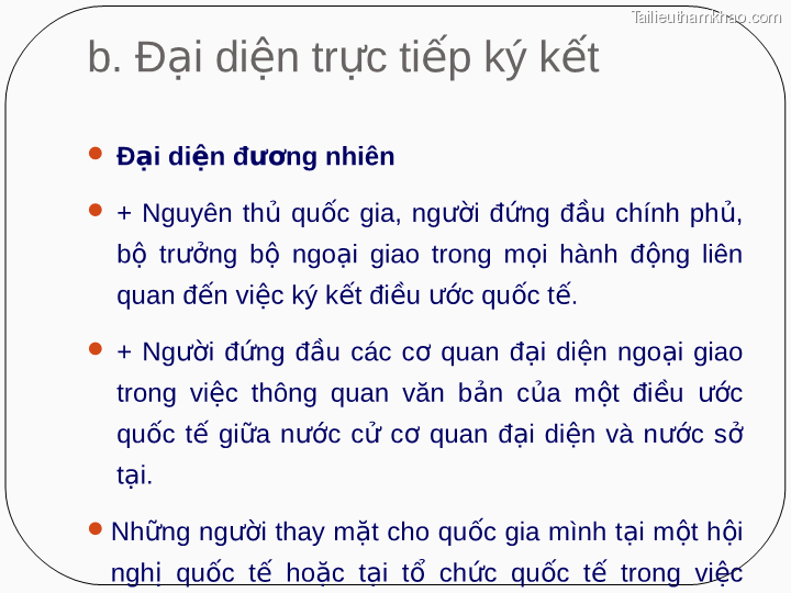 B Đại Diện Trực Tiếp Ký Kết  Đại Diện Đương Nhiên  Nguyên