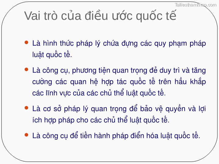 Vai Trò Của Điều Ước Quốc Tế  Là Hình Thức Pháp Lý Chứa