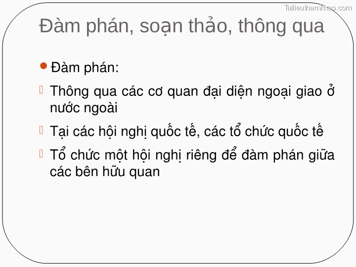 Đàm Phán Soạn Thảo Thông Qua Đàm Phán Thông Qua Các Cơ Quan Đại