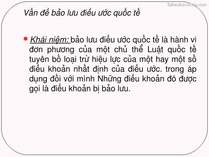 Vấn Đề Bảo Lưu Điều Ước Quốc Tế Khái Niệm Bảo Lưu Điều