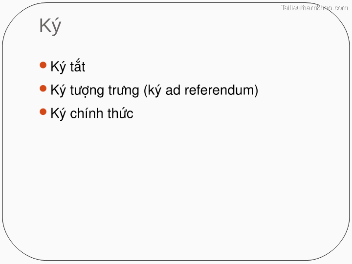 Ký Ký Tắt Ký Tượng Trưng Ký Ad Referendum Ký Chính Thức