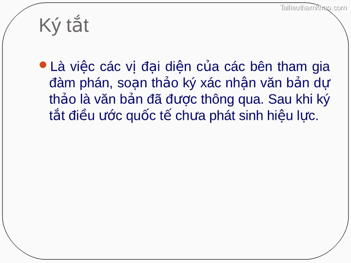 Ký Tắt Là Việc Các Vị Đại Diện Của Các Bên Tham Gia Đàm Phán