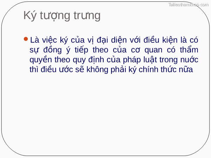 Ký Tượng Trưng Là Việc Ký Của Vị Đại Diện Với Điều Kiện
