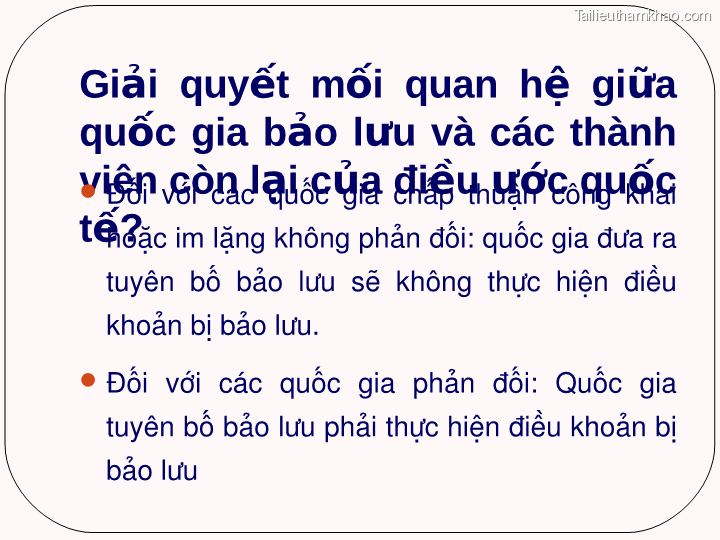 Giải Quyết Mối Quan Hệ Giữa Quốc Gia Bảo Lưu Và Các Thành