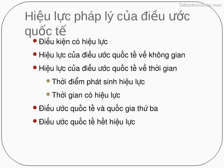 Hiệu Lực Pháp Lý Của Điều Quốc Tế Điều Kiện Có Hiệu Lực