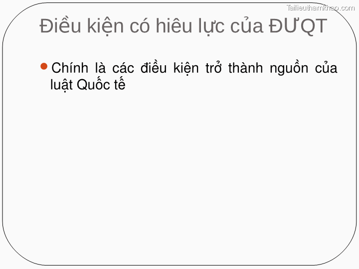 Điều Kiện Có Hiêu Lực Của Đưqt Chính Là Các Điều Kiện Trở