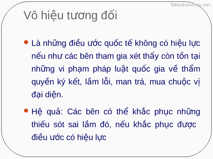 Vô Hiệu Tương Đối  Là Những Điều Ước Quốc Tế Không Có
