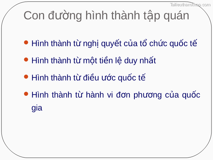 Con Đường Hình Thành Tập Quán  Hình Thành Từ Nghị Quyết Của