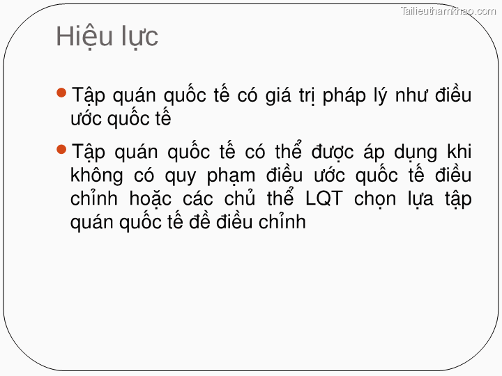 Hiệu Lực Tập Quán Quốc Tế Có Giá Trị Pháp Lý Như Điều Ước