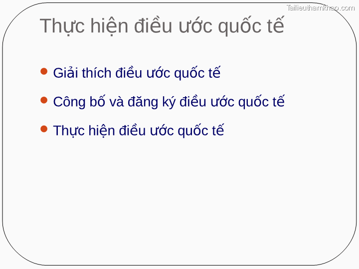 Thực Hiện Điều Ước Quốc Tế  Giải Thích Điều Ước Quốc Tế