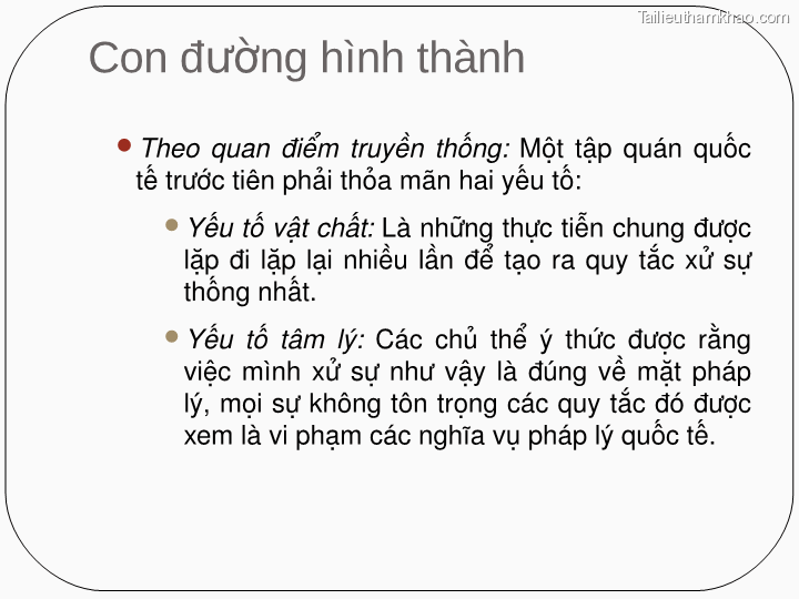 Con Đường Hình Thành Theo Quan Điểm Truyền Thống Một Tập Quán
