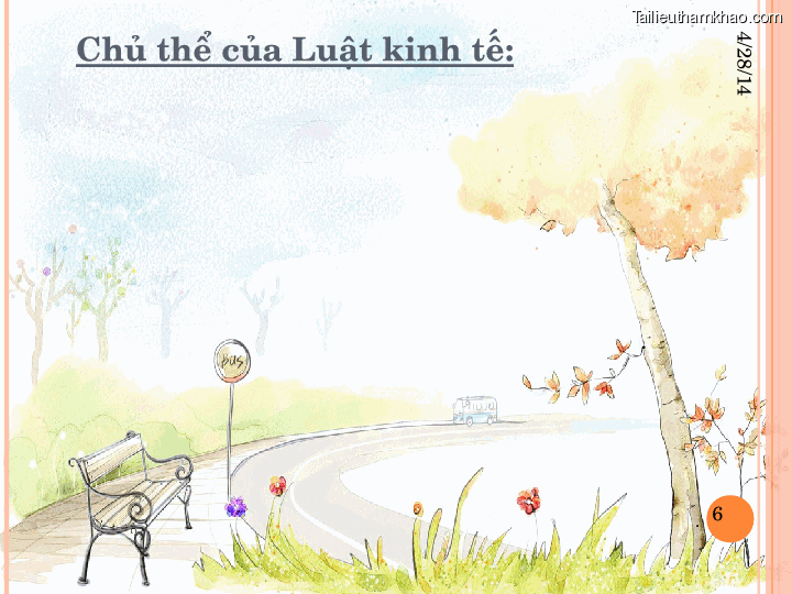 Bai giang luat kinh doanh chuong 1 nhung van de ly luan chung ve luat kinh te trang 6