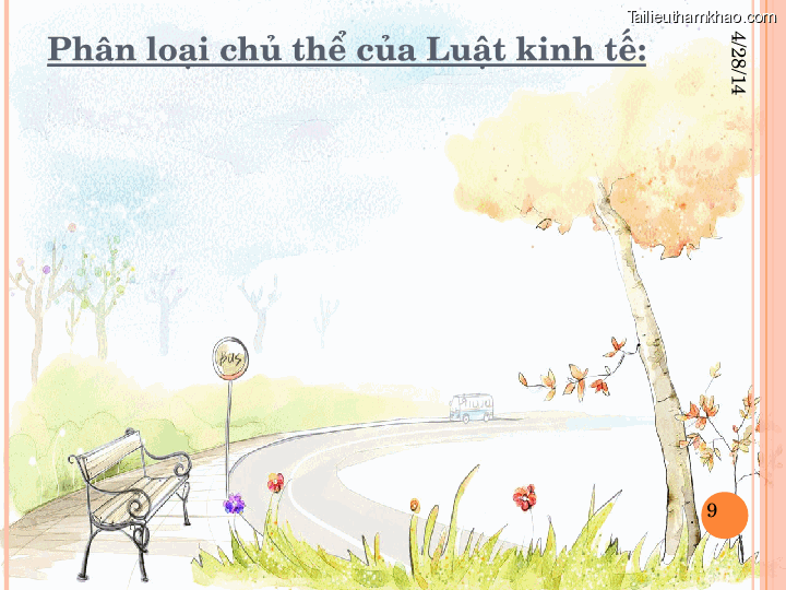 Bai giang luat kinh doanh chuong 1 nhung van de ly luan chung ve luat kinh te trang 9