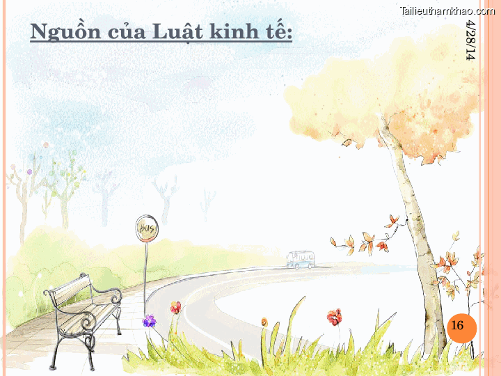 Bai giang luat kinh doanh chuong 1 nhung van de ly luan chung ve luat kinh te trang 16