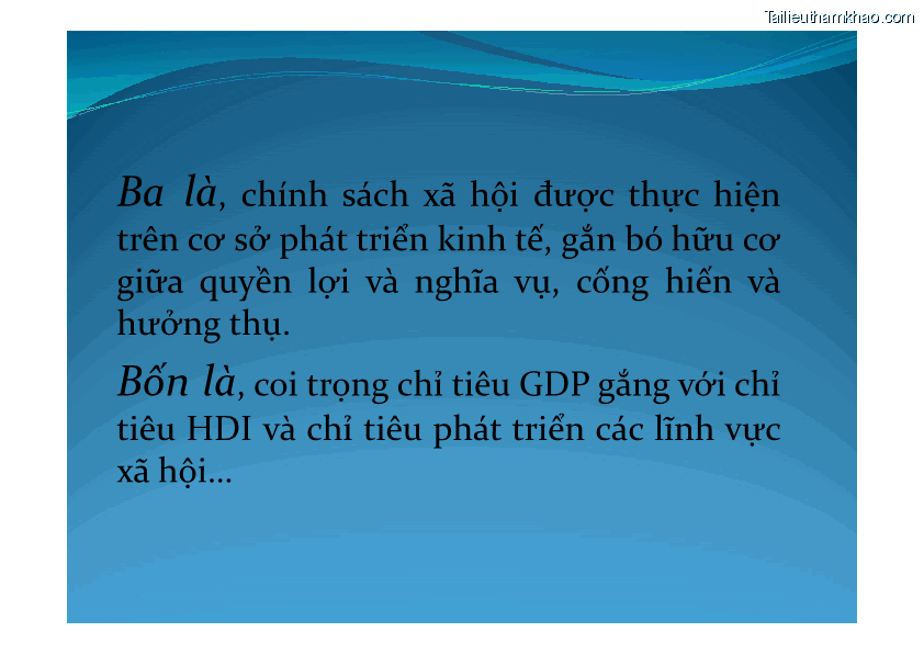 Ba Là Chính Sách Xã Hội Được Thực Hiện Trên Cơ Sở Phát Triển