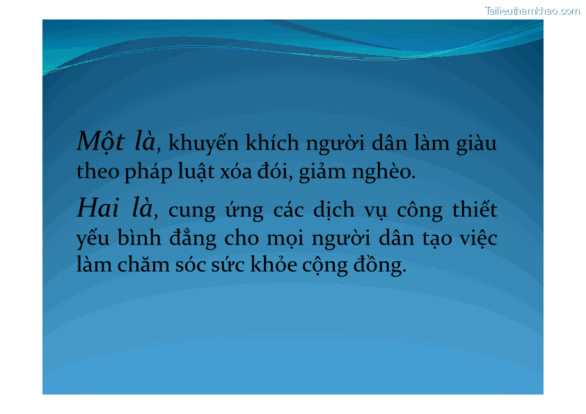 Một Là Khuyến Khích Người Dân Làm Giàu Theo Pháp Luật Xóa Đói