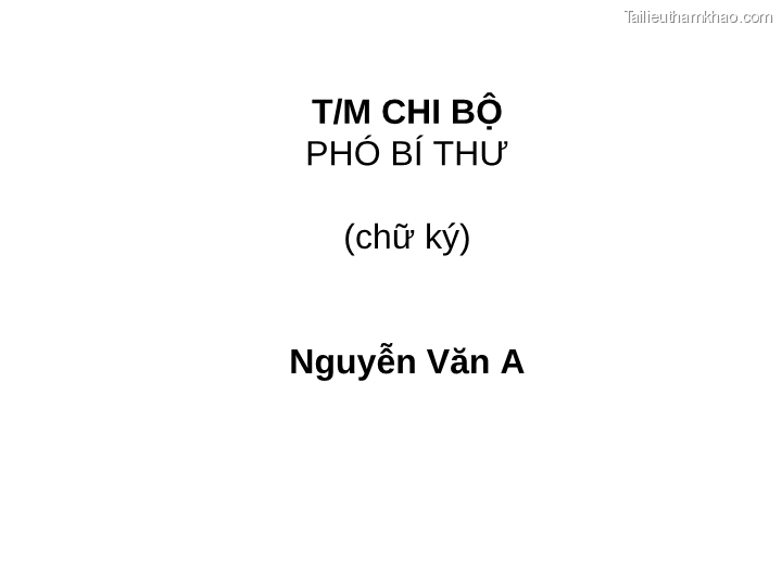 Bai giang ly luan va nghiep vu cong tac dang bai 16 dang cong tac van phong cap uy ky thuat soan thao van ban cua dang o co so trang 71