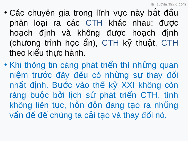 • Các Chuyên Gia Trong Lĩnh Vực Này Bắt Đầu Phân Loại Ra Các Cth