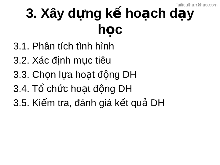 3 Xây Dựng Kế Học 3 1 Phân Tích Tình Hình 3 2 Xác Định Mục Tiêu