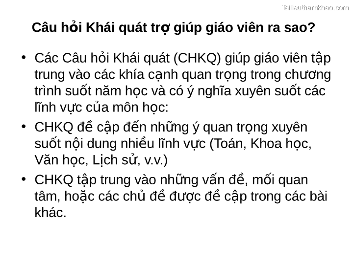 Câu Hỏi Khái Quát Trợ Giúp Giáo Viên Ra Sao • Các Câu Hỏi Khái Quát