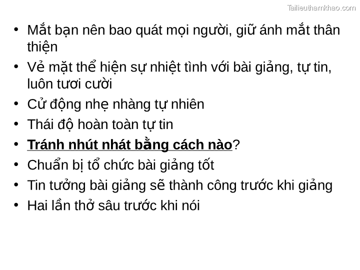 • Mắt Bạn Nên Bao Quát Mọi Người Giữ Thiện Ánh Mắt Thân • Vẻ