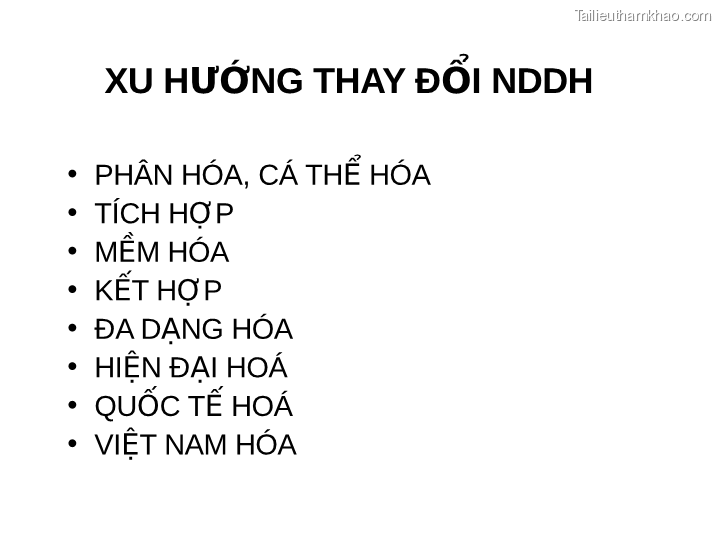 Xu Hướng Thay Đổi Nddh • Phân Hóa Cá Thể • Tích Hợp • Mềm Hóa