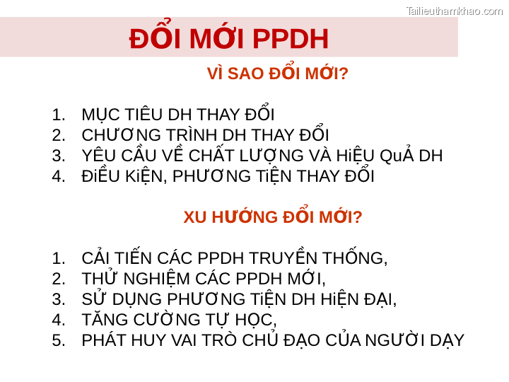 Đổi Mới Ppdh Vì Sao Đổi Mới 1 Mục Tiêu Dh Thay Đổi 2 Chương Trình