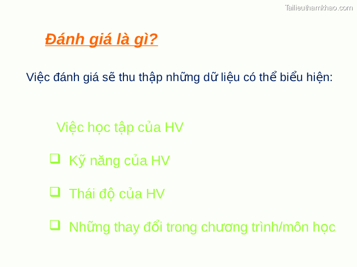 Đánh Giá Là Gì Việc Đánh Giá Sẽ Thu Thập Những Dữ Liệu Có Thể