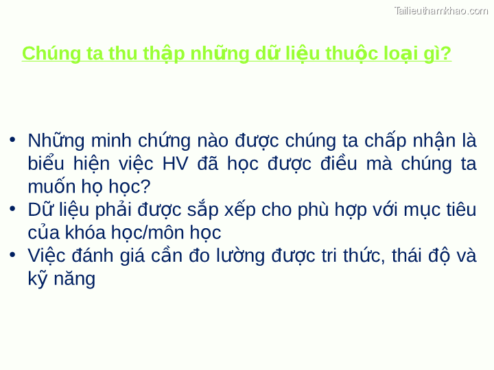 Chúng Ta Thu Thập Những Dữ Liệu Thuộc Loại Gì • Những Minh Chứng