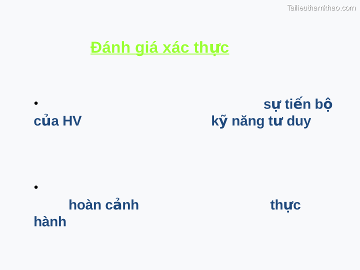 Đánh Giá Xác Thực • Sự Tiến Bộ Của Hv Kỹ Năng Tư Duy • Hành