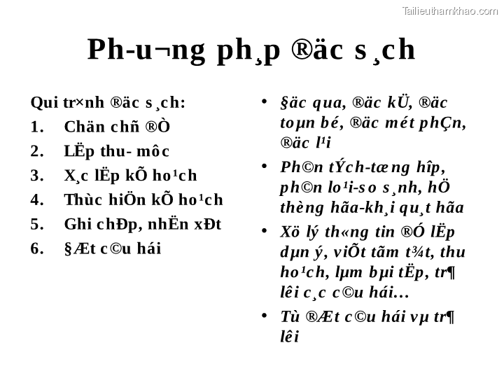 Ph­u¬Ng Ph¸p ®Äc S ¸c H Qui Tr×Nh ®Äc S ¸c H 1 Chän C Hñ ®Ò 2 Lëp