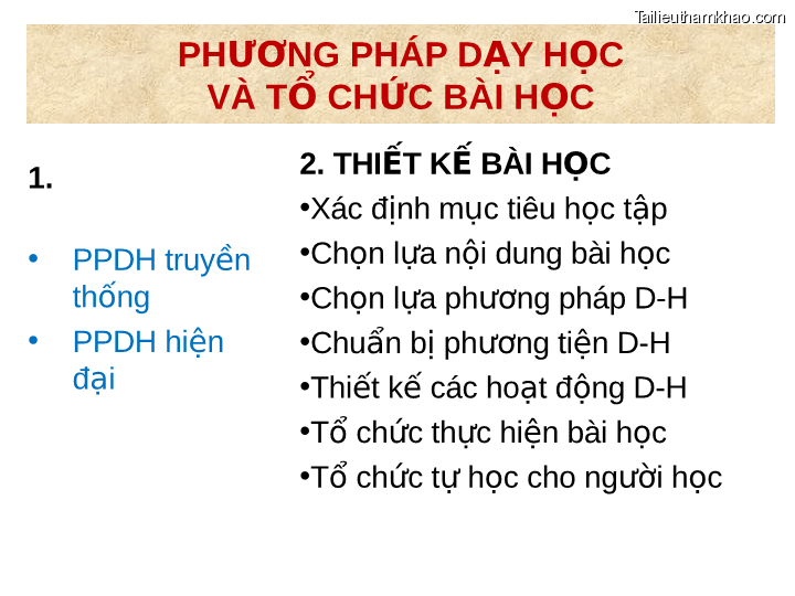 Phương Pháp Dạy Học Và Tổ Chức Bài Học 1 2 Thiết Kế Bài Học •