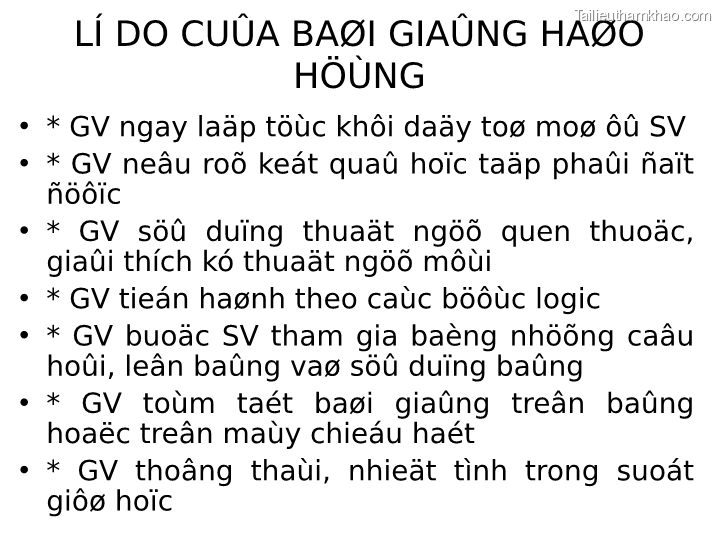 Lí Do Cuûa Baøi Giaûng Haøo Höùng • Gv Ngay Laäp Töùc Khôi Daäy Toø