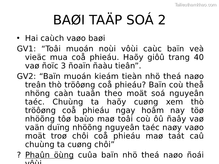 Baøi Taäp Soá 2 • Hai Caùch Vaøo Baøi Gv1 Toâi Muoán Noùi Vôùi Caùc