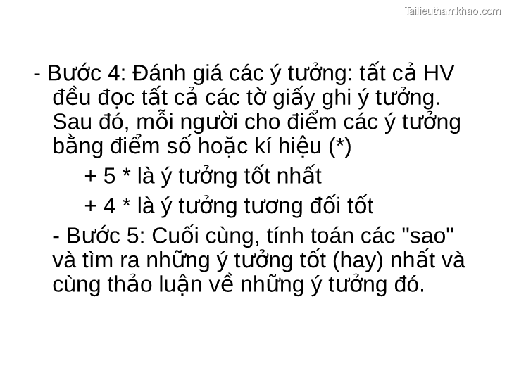 Bước 4 Đánh Giá Các Ý Tưởng Tất Cả Hv Đều Đọc Tất Cả Các