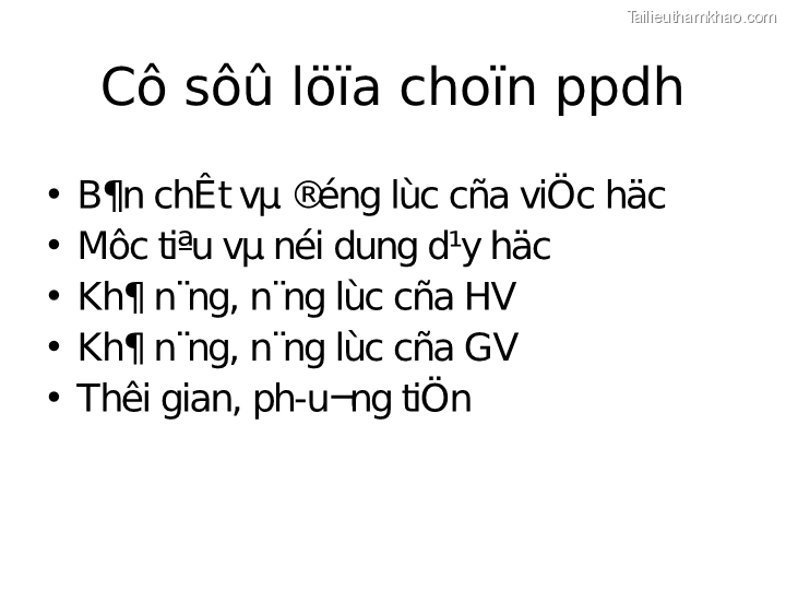 Cô Sôû Löïa Choïn Ppdh • B¶n Chêt Vµ ®Éng Lùc Cña Viöc Häc • Môc