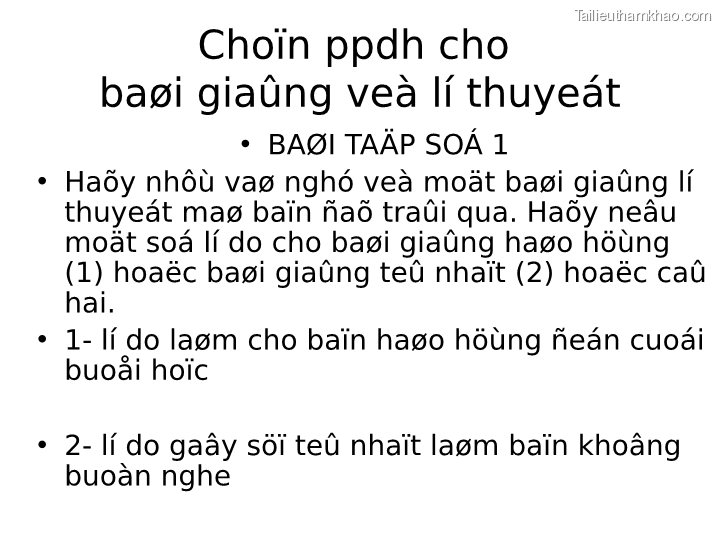 Choïn Ppdh Cho Baøi Giaûng Veà Lí Thuyeát • Baøi Taäp Soá 1 • Haõy