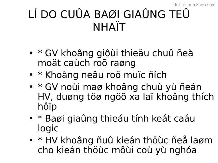 Lí Do Cuûa Baøi Giaûng Teû Nhaït • Gv Khoâng Giôùi Thieäu Chuû Ñeà