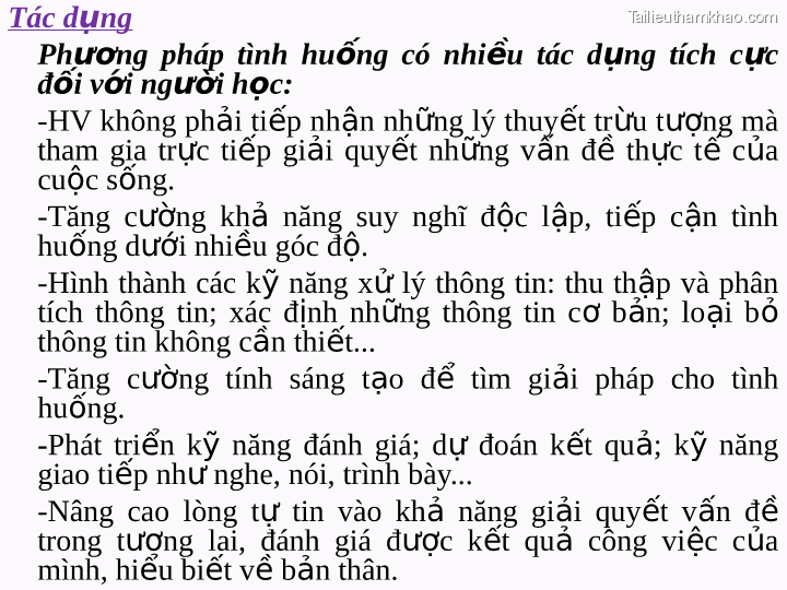 Tác Dụng Phương Pháp Tình Huống Có Nhiều Tác Dụng Tích Cực Đối