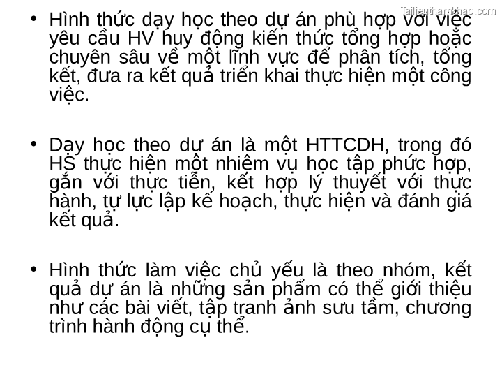 • Hình Thức Dạy Học Theo Dự Án Phù Hợp Với Việc Yêu Cầu Hv Huy