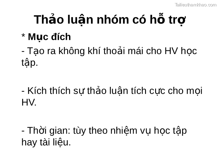 Thảo Luận Nhóm Có Hỗ Mục Đích Trợ Tạo Ra Không Khí Thoải Mái Cho