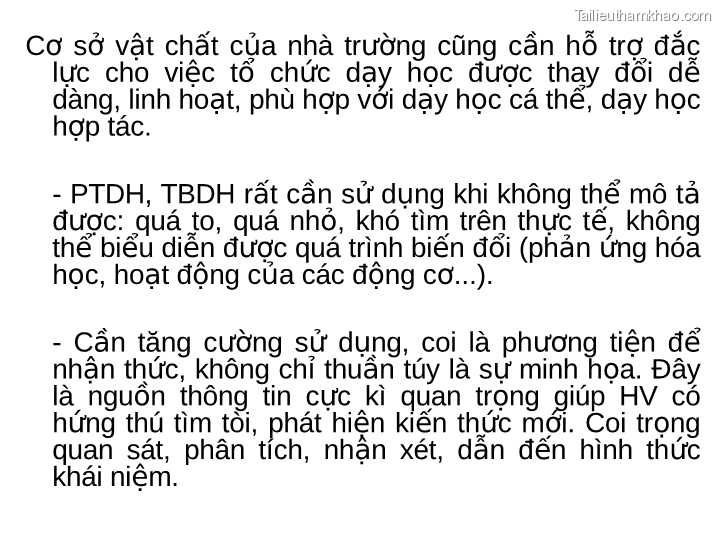 Cơ Sở Vật Chất Của Nhà Trường Cũng Cần Hỗ Trợ Đắc Lực Cho