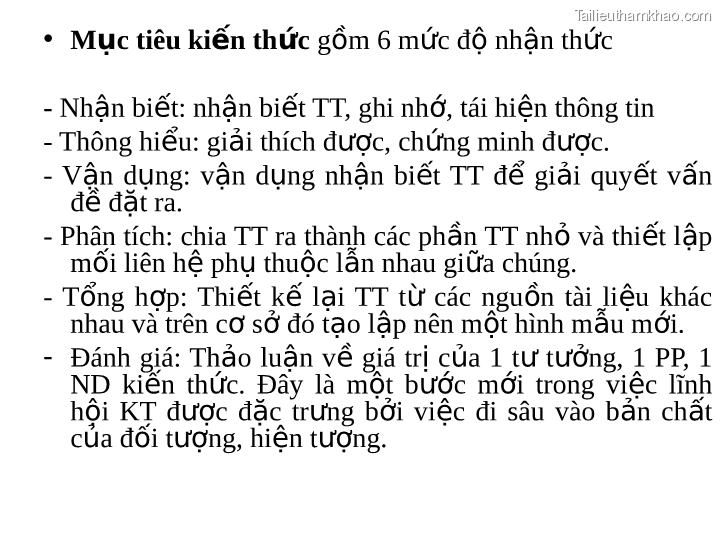 • Mục Tiêu Kiến Thức Gồm 6 Mức Độ Nhận Thức Nhận Biết Nhận