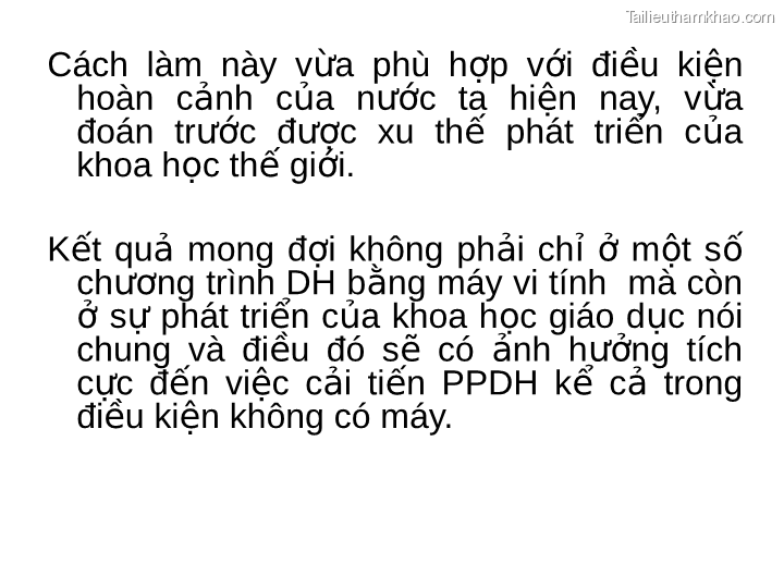 Cách Làm Này Vừa Phù Hợp Với Điều Kiện Hoàn Cảnh Của Nước Ta