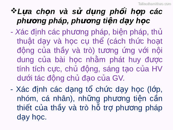Lựa Chọn Và Sử Dụng Phối Hợp Các Phương Pháp Phương Tiện