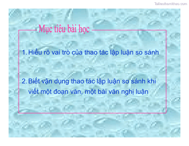 I Mục Đích Yêu Cầu Của Thao Tác Lập Luận So Sánh Vd1 Từng Nghe Nói