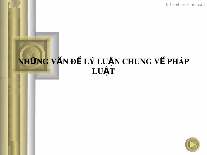 Bai giang nhung van de ly luan chung ve phap luat trang 1
